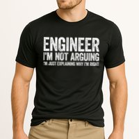 Engineer I'm Not Arguing Just Explaining Why I'm Right Premium Cooling Performance Crew T-Shirt