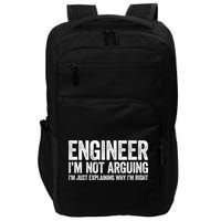 Engineer I'm Not Arguing Just Explaining Why I'm Right Premium Impact Tech Backpack