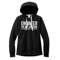 Engineer I'm Not Arguing Just Explaining Why I'm Right Premium Women's Fleece Hoodie