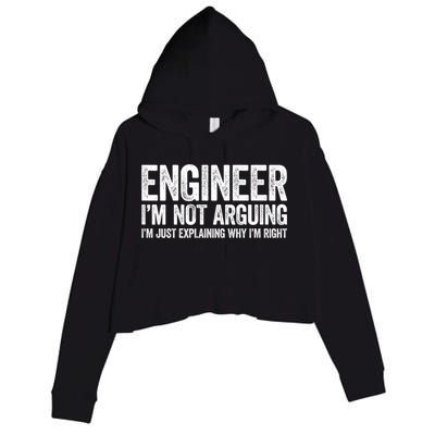 Engineer I'm Not Arguing Just Explaining Why I'm Right Premium Crop Fleece Hoodie