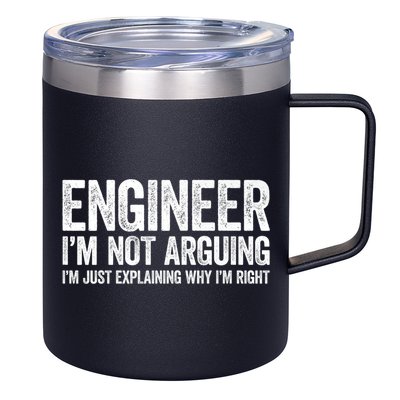 Engineer I'm Not Arguing Just Explaining Why I'm Right Premium 12oz Stainless Steel Coffee Mug