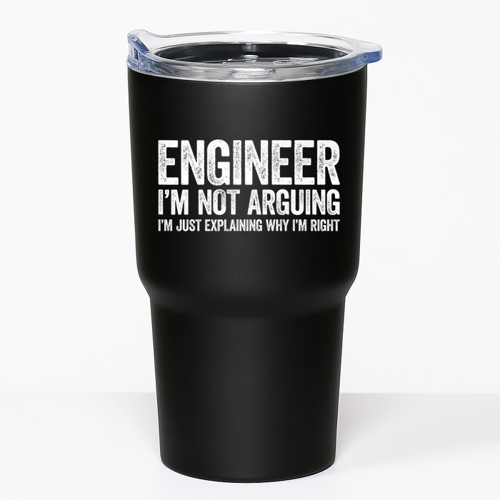 Engineer I'm Not Arguing Just Explaining Why I'm Right Premium Tumbler