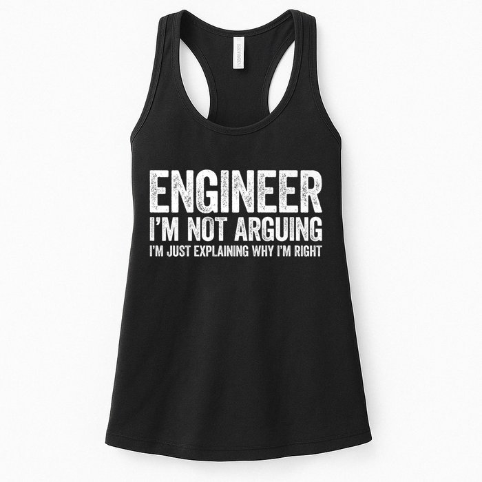 Engineer I'm Not Arguing Just Explaining Why I'm Right Premium Womens Tank Top