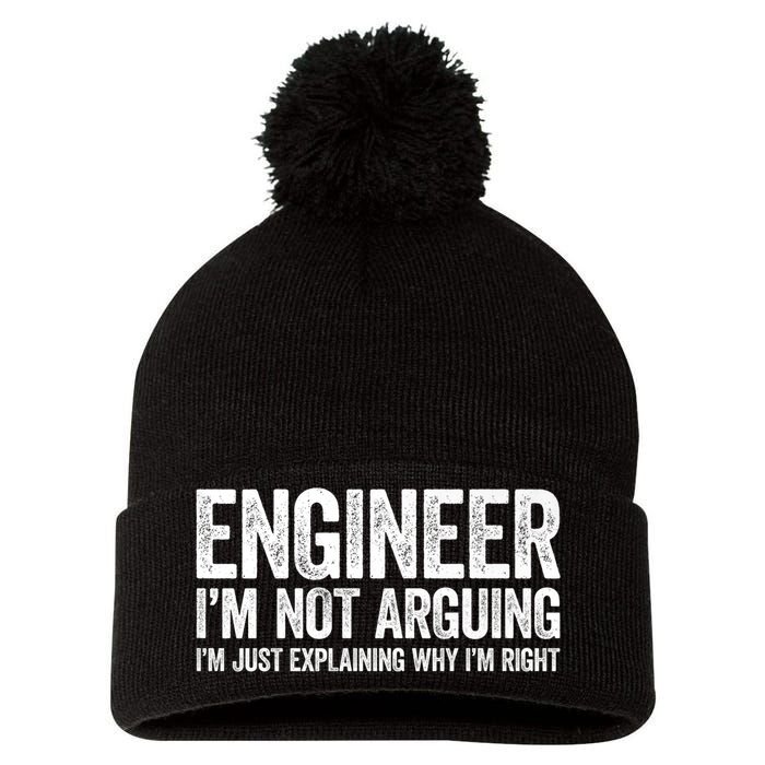 Engineer I'm Not Arguing Just Explaining Why I'm Right Premium Pom Pom 12in Knit Beanie