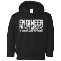 Engineer I'm Not Arguing Just Explaining Why I'm Right Premium Toddler Hoodie