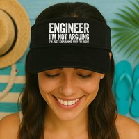 Engineer I'm Not Arguing Just Explaining Why I'm Right Premium Visor