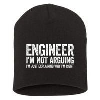 Engineer I'm Not Arguing Just Explaining Why I'm Right Premium Short Acrylic Beanie
