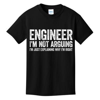 Engineer I'm Not Arguing Just Explaining Why I'm Right Premium Kids T-Shirt