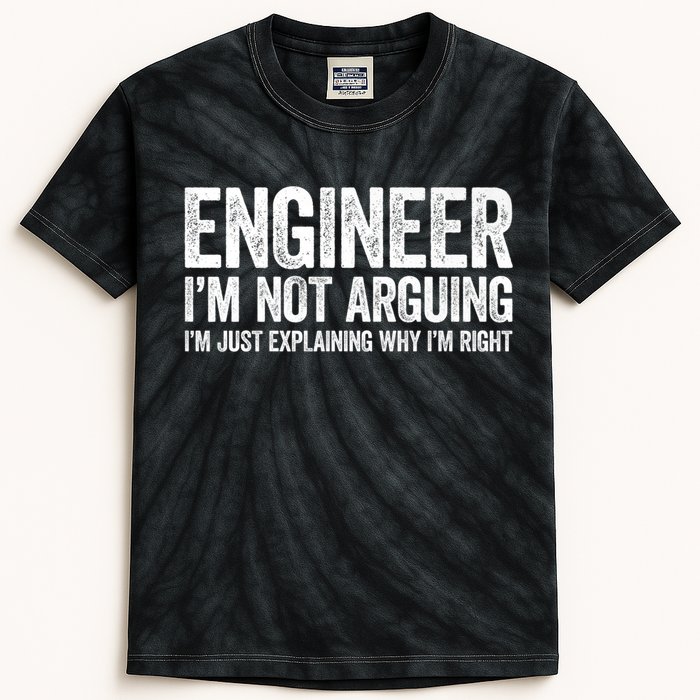 Engineer I'm Not Arguing Just Explaining Why I'm Right Premium Kids Tie-Dye T-Shirt