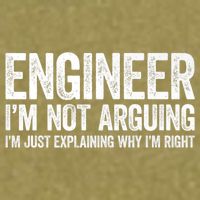 Engineer I'm Not Arguing Just Explaining Why I'm Right Premium Garment-Dyed Women's Muscle Tee