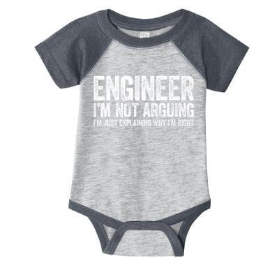 Engineer I'm Not Arguing Just Explaining Why I'm Right Premium Infant Baby Jersey Bodysuit