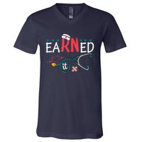 earned it nurse graduation nursing grad student rn lpn V-Neck T-Shirt