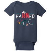 earned it nurse graduation nursing grad student rn lpn Baby Bodysuit