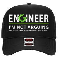 Engineer Im Not Arguing Funny Engineering Quote Engineers High Crown Mesh Back Trucker Hat