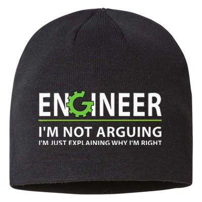 Engineer Im Not Arguing Funny Engineering Quote Engineers Sustainable Beanie