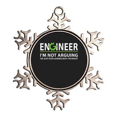 Engineer Im Not Arguing Funny Engineering Quote Engineers Metallic Star Ornament