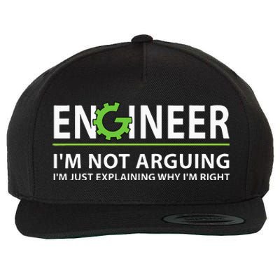 Engineer Im Not Arguing Funny Engineering Quote Engineers Wool Snapback Cap