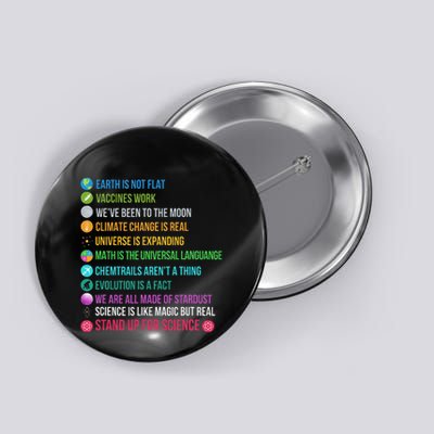 Earth Is Not Flat Stand Up For Science Button