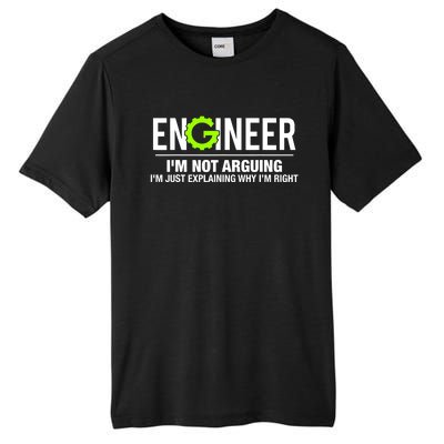 Engineer I'm Not Arguing Funny Engineering Tall Fusion ChromaSoft Performance T-Shirt