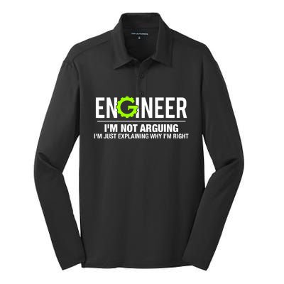 Engineer I'm Not Arguing Funny Engineering Silk Touch Performance Long Sleeve Polo