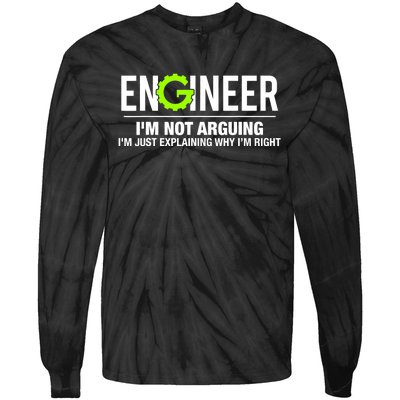 Engineer I'm Not Arguing Funny Engineering Tie-Dye Long Sleeve Shirt