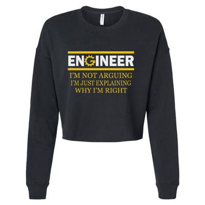 Engineer IM Not Arguing Funny Engineering Cropped Pullover Crew