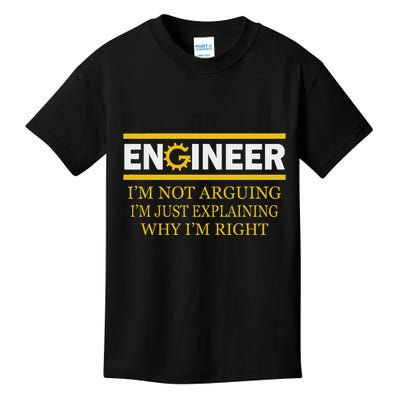 Engineer IM Not Arguing Funny Engineering Kids T-Shirt