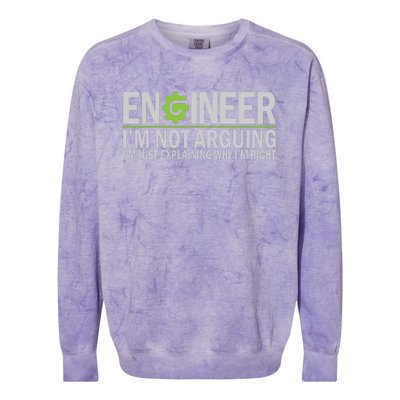 Engineer I'm Not Arguing Funny Engineering Quote Engineers Colorblast Crewneck Sweatshirt