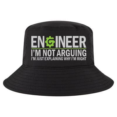 Engineer I'm Not Arguing Funny Engineering Quote Engineers Cool Comfort Performance Bucket Hat
