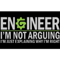 Engineer I'm Not Arguing Funny Engineering Quote Engineers Bumper Sticker