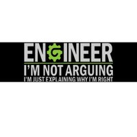 Engineer I'm Not Arguing Funny Engineering Quote Engineers Bumper Sticker