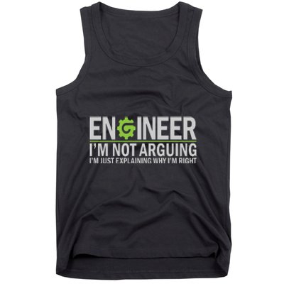 Engineer I'm Not Arguing Funny Engineering Quote Engineers Tank Top