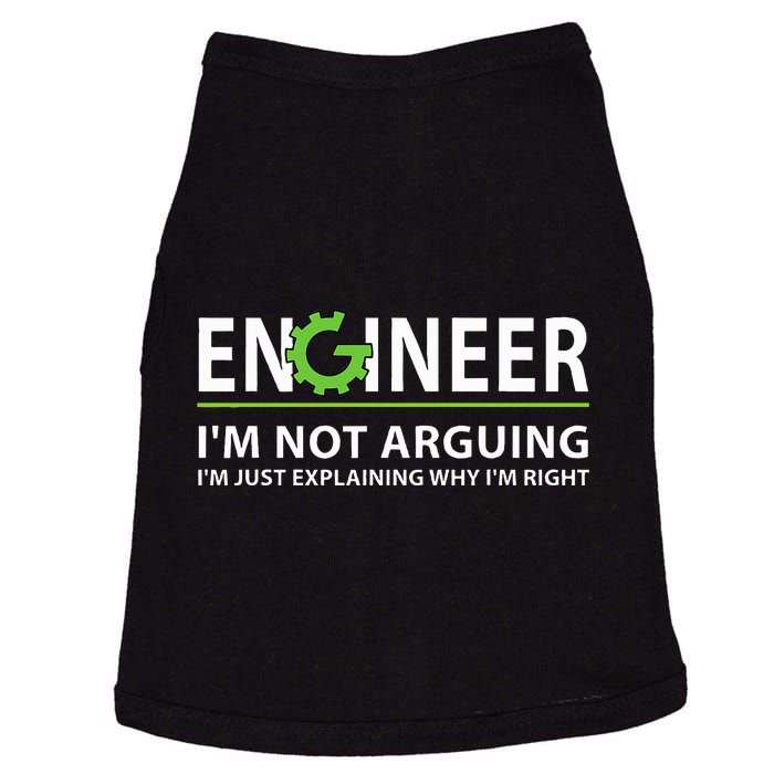 Engineer I'm Not Arguing Funny Engineering Quote Engineers  Doggie Tank