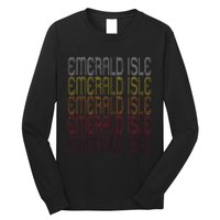 Emerald Isle Nc Vintage Style North Carolina Long Sleeve Shirt