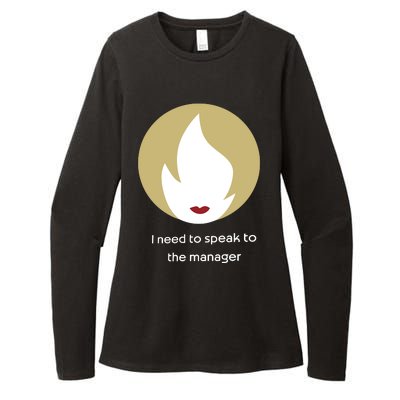 Emotionalclub I Need To Speak To The Manager Womens CVC Long Sleeve Shirt