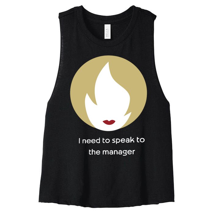 Emotionalclub I Need To Speak To The Manager Women's Racerback Cropped Tank