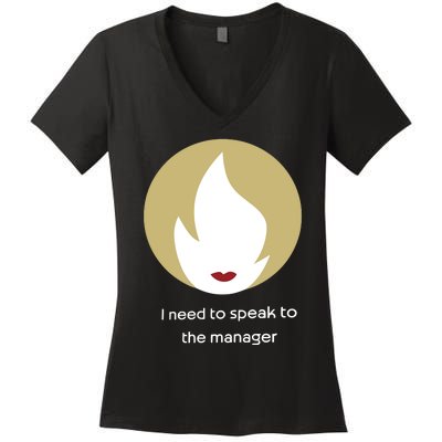 Emotionalclub I Need To Speak To The Manager Women's V-Neck T-Shirt