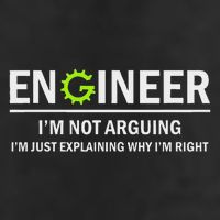 Engineer I'm Not Arguing Funny Engineering Trucker Hat