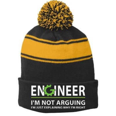 Engineer Im Not Arguing Funny Engineering Quote Engineers Stripe Pom Pom Beanie