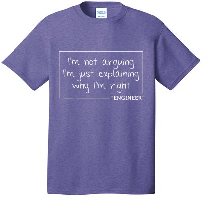 Engineer Im Not Arguing Shirts Funny Engineering Gift Idea T-Shirt