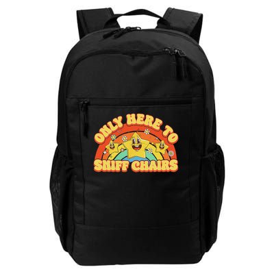 Embarrassing Inappropriate Only Here To Sniff Chair Daily Commute Backpack