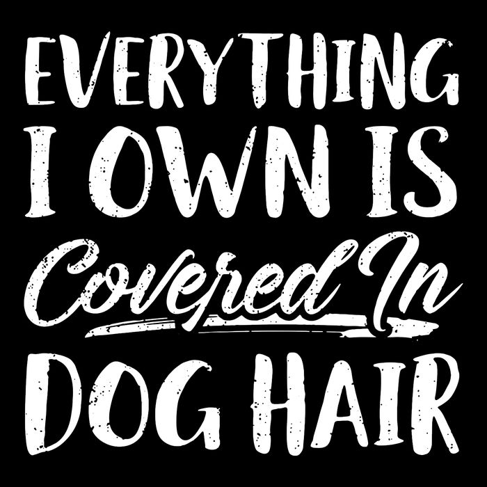 Everything I Own Is Covered In Dog Hair Pet Lovers Youth Performance Sprint T-Shirt