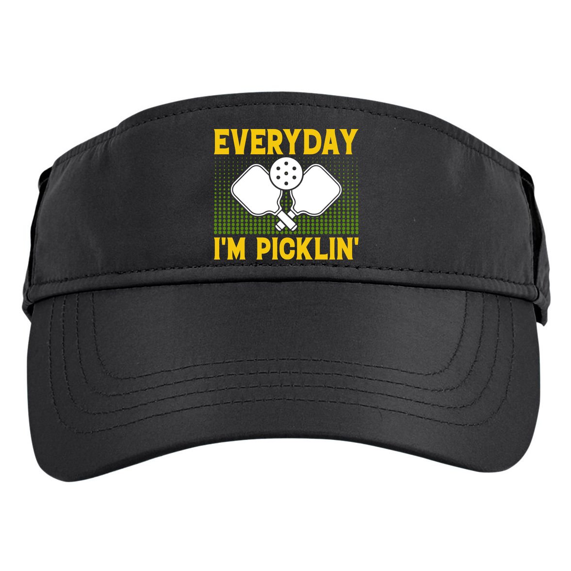 Everyday I'm Picklin' Paddle Pickleball Gift Adult Drive Performance Visor