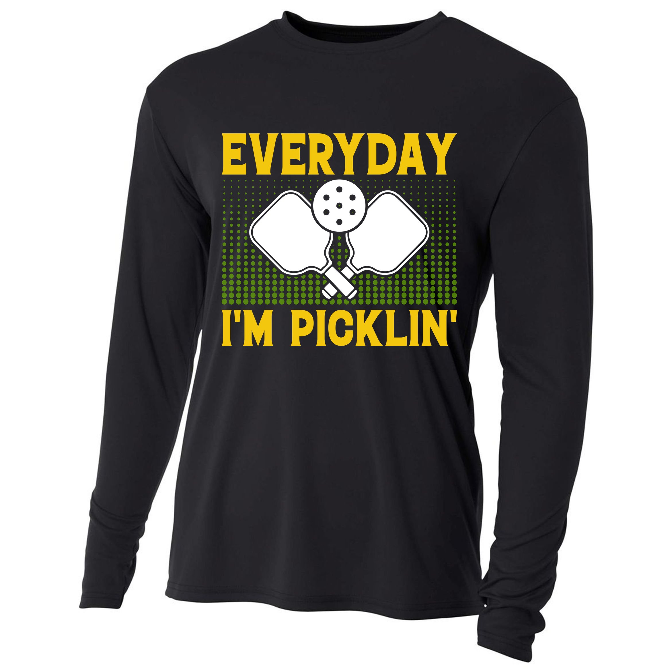 Everyday I'm Picklin' Paddle Pickleball Gift Cooling Performance Long Sleeve Crew