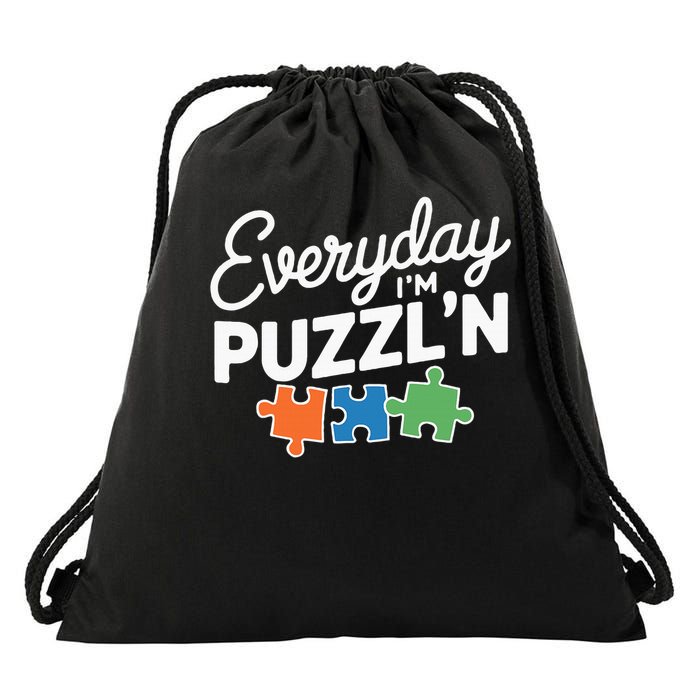 Everyday I'm Puzzlin' Puzzle Master Puzzler Fun Drawstring Bag
