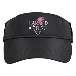 Earned It RN Nurse Nursing Graduation Adult Drive Performance Visor