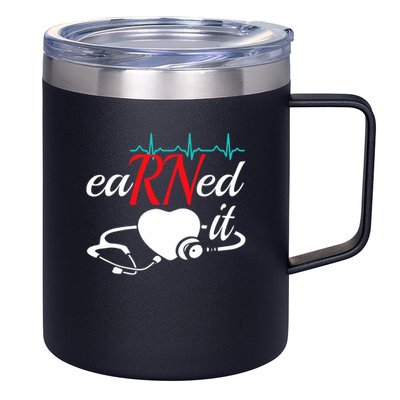 Earned It Rn Nurse Nursing Graduation 12oz Stainless Steel Coffee Mug