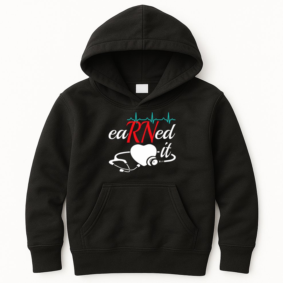 Earned It Rn Nurse Nursing Graduation Kids Hoodie