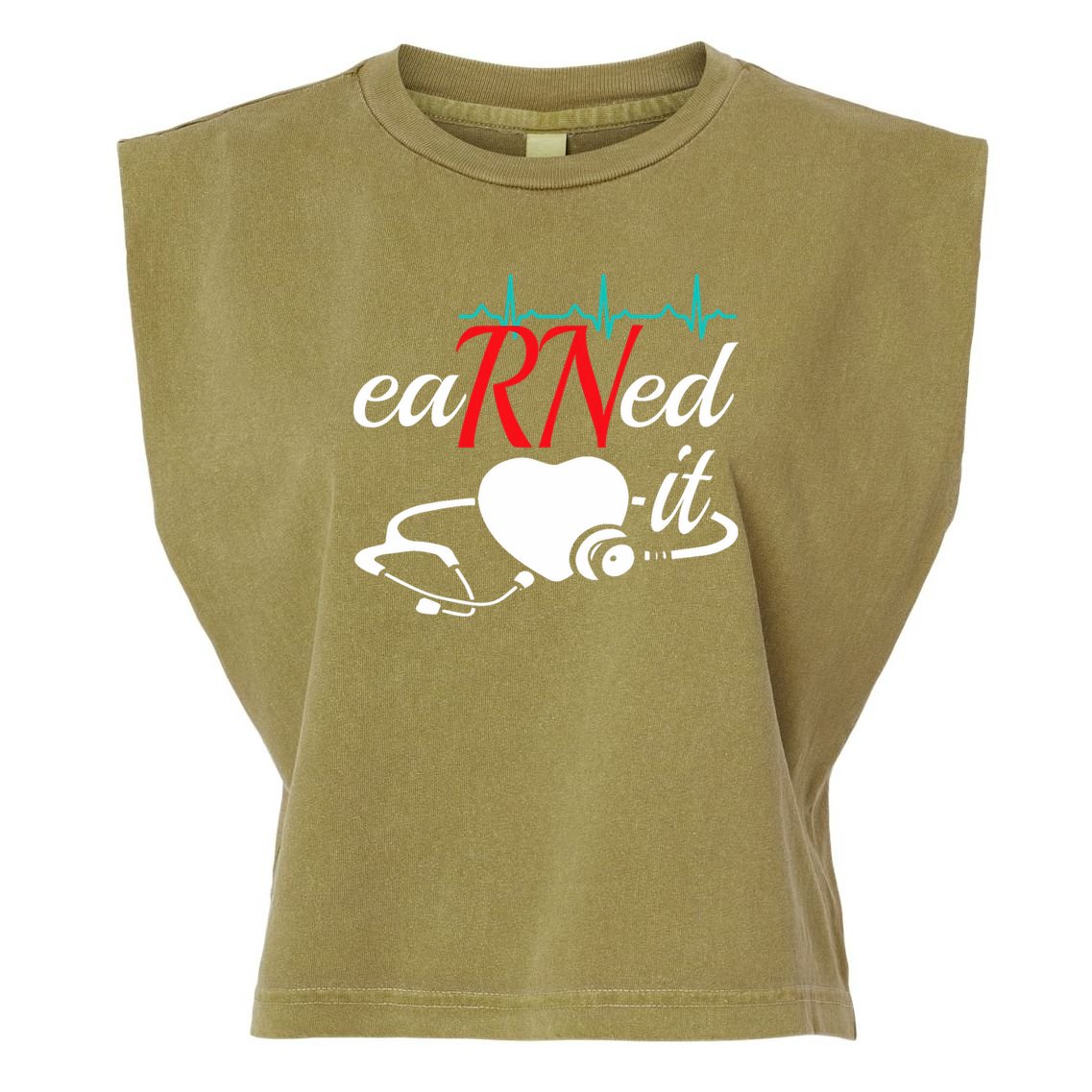 Earned It Rn Nurse Nursing Graduation Garment-Dyed Women's Muscle Tee