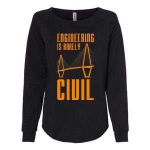 Engineering Is Rarely Civil Engineer Womens California Wash Sweatshirt